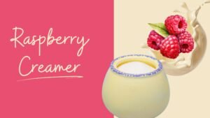 White Chocolate Raspberry Creamer Recipe