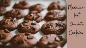 Step-by-Step Guide to Perfect Mexican Hot Chocolate Cookies